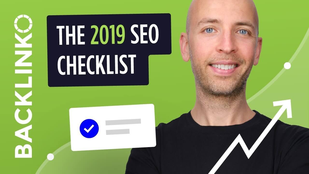 SEO Checklist 2019 — How to Get More Organic Traffic (Fast!)