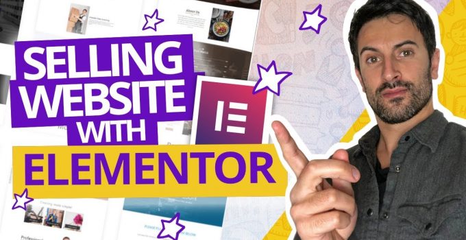 How I to Sell Websites to Clients and Business Owners Using Elementor